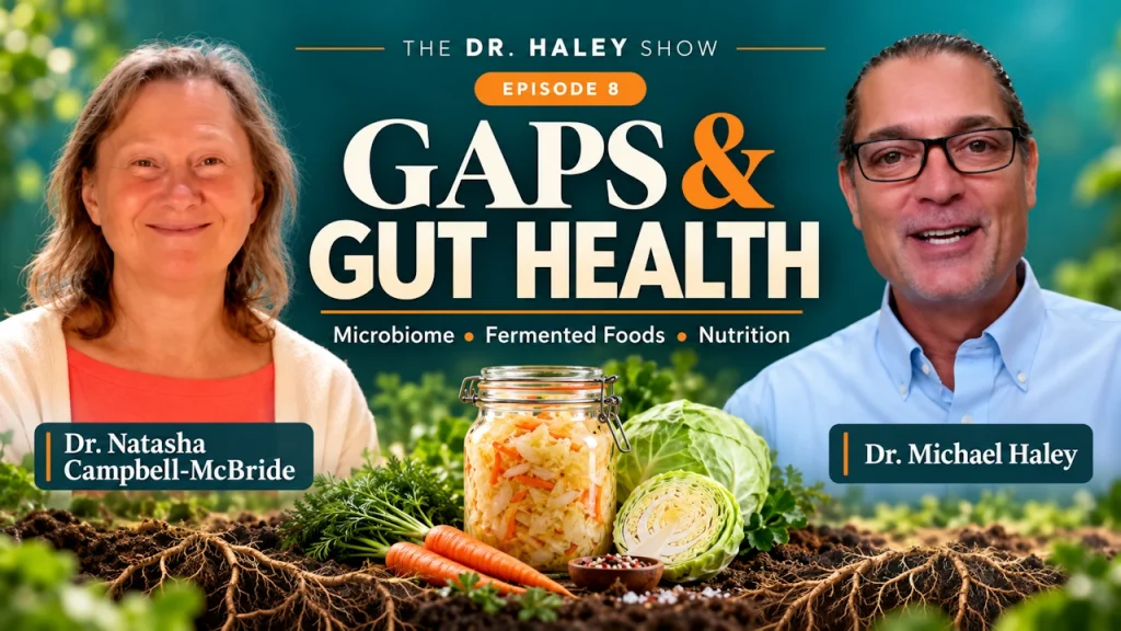 Episode 8 | Dr. Natasha Campbell McBride – Benefits of Consuming “Happy Foods”