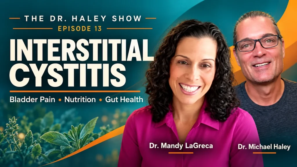 Episode 13 | How to Heal Interstitial Cystitis – Dr. Mandy LaGreca