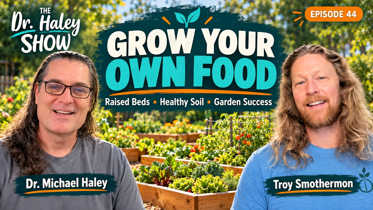 Growing Your Own Food with Troy Smothermon