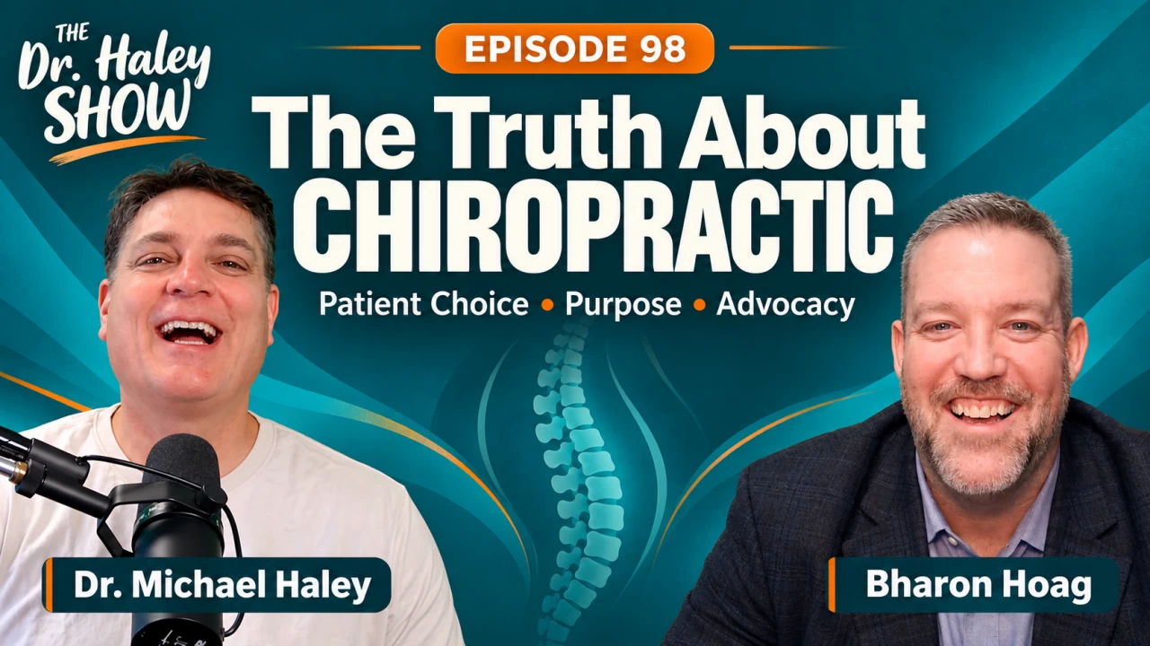 The Truth About Chiropractic with Bharon Hoag