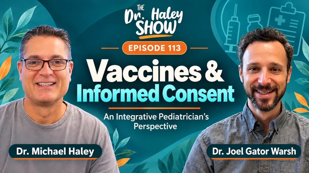 The Vaccine Controversy with Dr. Joel Gator Warsh